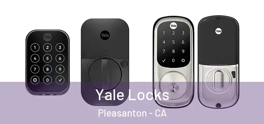  Yale Locks Pleasanton - CA